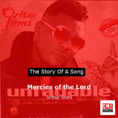 Mercies of the Lord – oritse femi