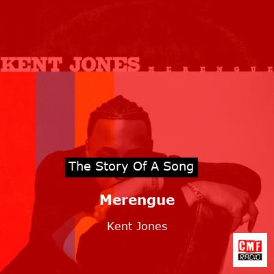 Merengue – Kent Jones