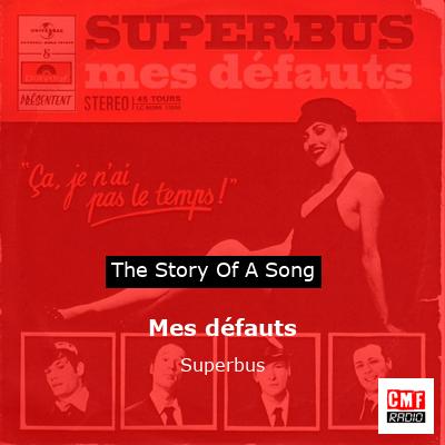 Mes défauts – Superbus
