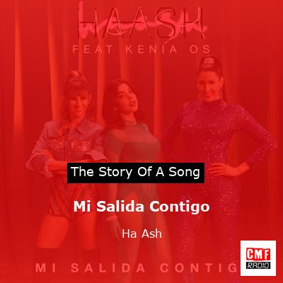 Mi Salida Contigo – Ha*Ash