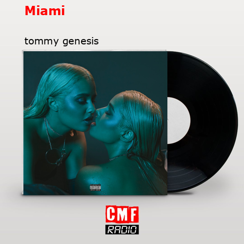 final cover Miami tommy genesis