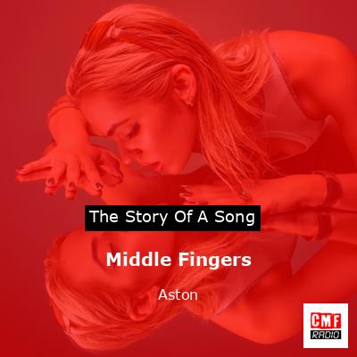 Middle Fingers – Aston