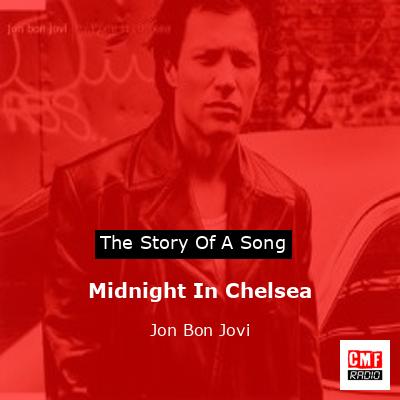 Midnight In Chelsea – Jon Bon Jovi