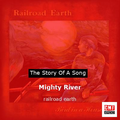 Mighty River – railroad earth