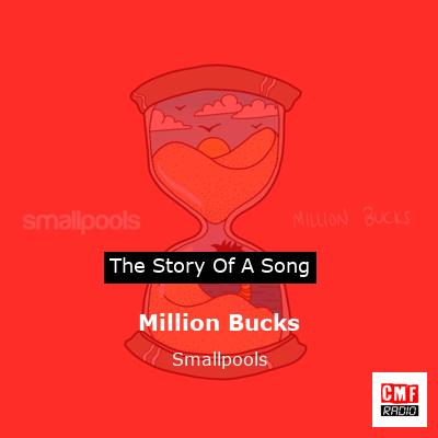 Million Bucks – Smallpools