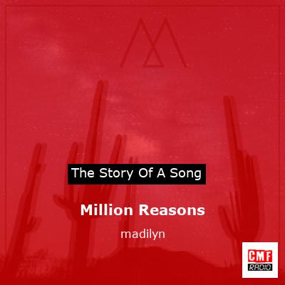 Million Reasons – madilyn