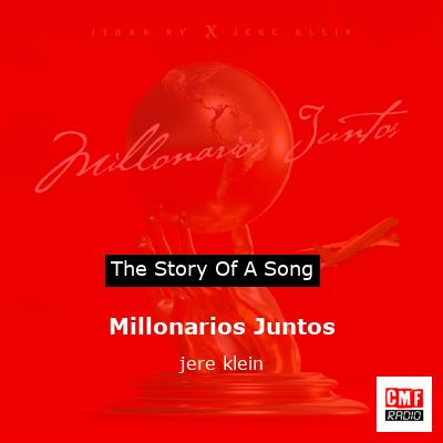 Millonarios Juntos – jere klein