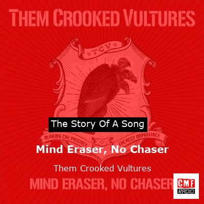 Mind Eraser, No Chaser – Them Crooked Vultures