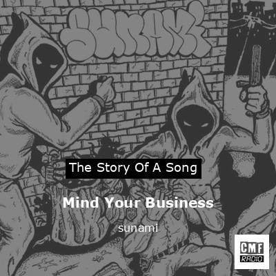 Mind Your Business – sunami