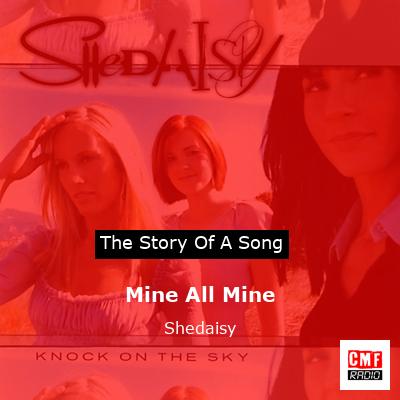 Mine All Mine – Shedaisy