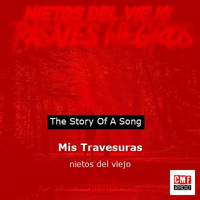 Mis Travesuras – nietos del viejo