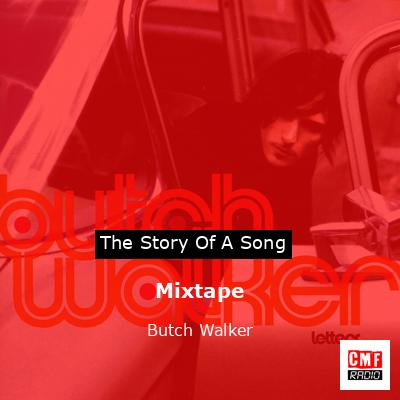 Mixtape – Butch Walker