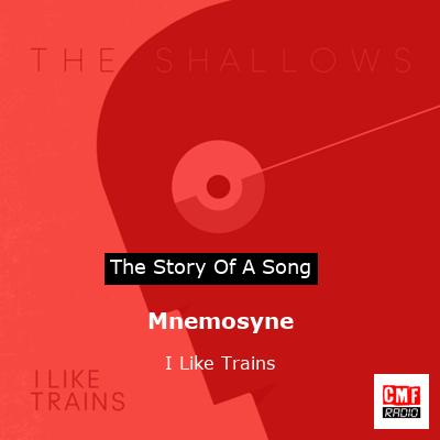 Mnemosyne – I Like Trains