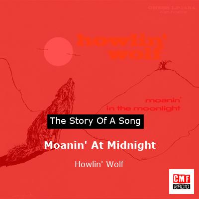 Moanin’ At Midnight – Howlin’ Wolf