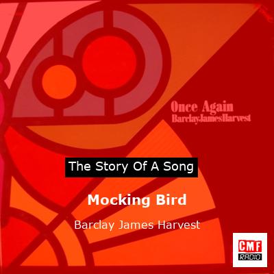 final cover Mocking Bird Barclay James Harvest