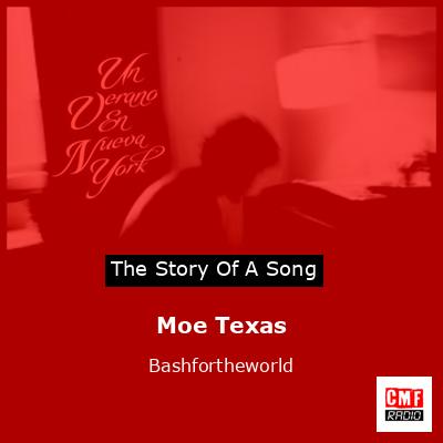 Moe Texas – Bashfortheworld