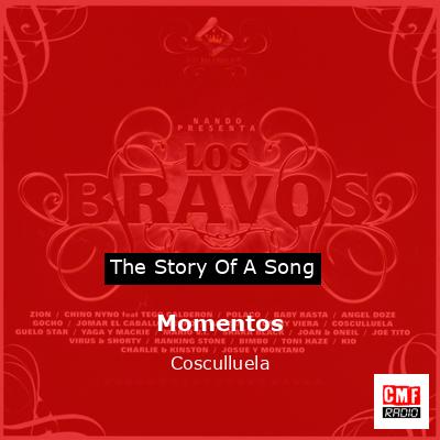 Momentos – Cosculluela