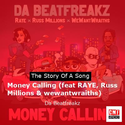 Money Calling (feat RAYE, Russ Millions & wewantwraiths) – Da Beatfreakz