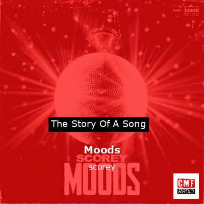 Moods – scorey