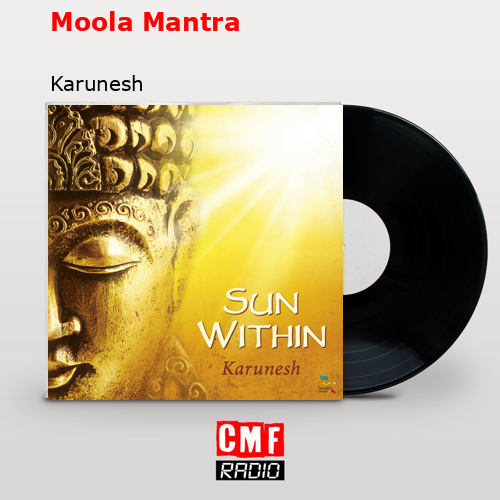 Moola Mantra – Karunesh