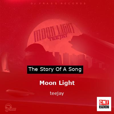 Moon Light – teejay