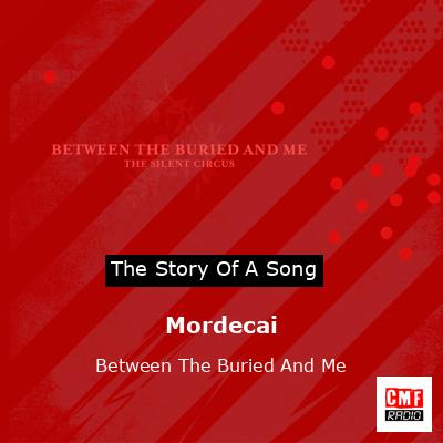 Mordecai – Between The Buried And Me