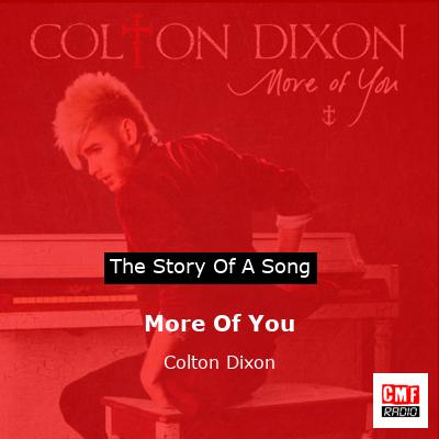 More Of You – Colton Dixon