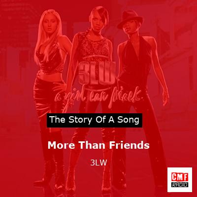 More Than Friends – 3LW