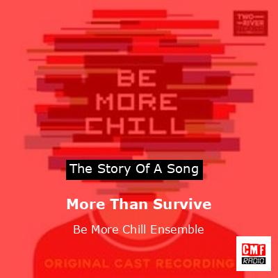 More Than Survive – Be More Chill Ensemble