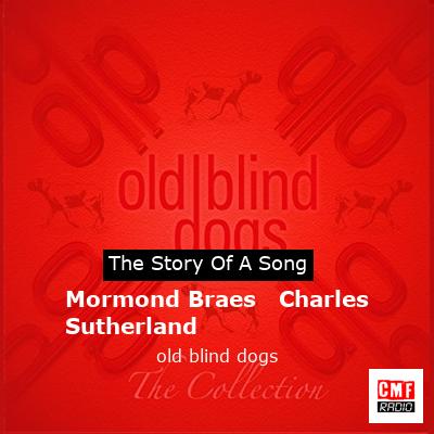 Mormond Braes   Charles Sutherland – old blind dogs
