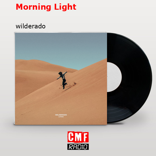 Morning Light – wilderado