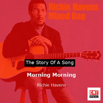 Morning Morning – Richie Havens
