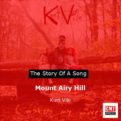 Mount Airy Hill – Kurt Vile