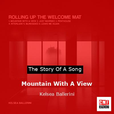 Mountain With A View – Kelsea Ballerini