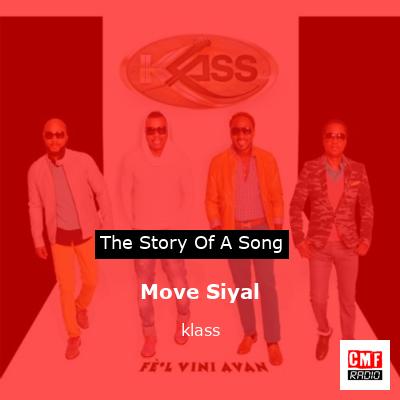 Move Siyal – klass