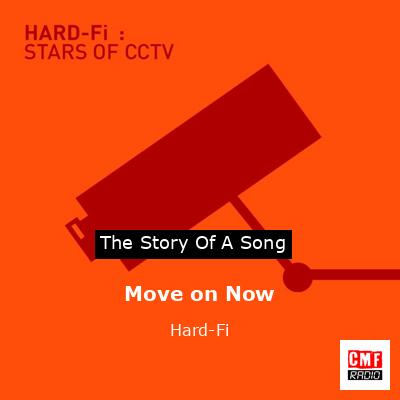 Move on Now – Hard-Fi