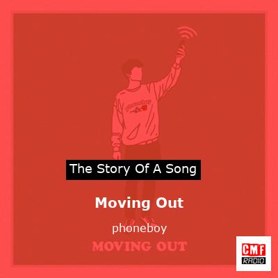 Moving Out – phoneboy