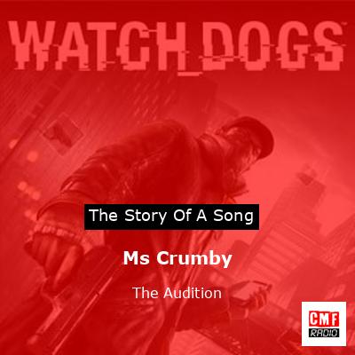 Ms Crumby – The Audition