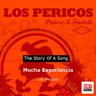 Mucha Experiencia – Los Pericos