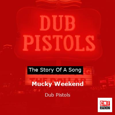 final cover Mucky Weekend Dub Pistols