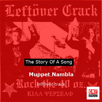 Muppet Nambla – leftöver crack