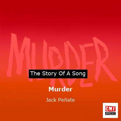 Murder – Jack Peñate