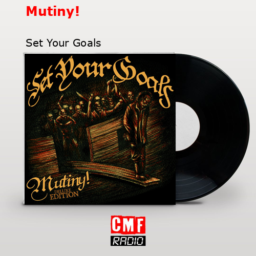 Mutiny! – Set Your Goals