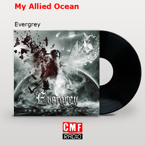 My Allied Ocean – Evergrey