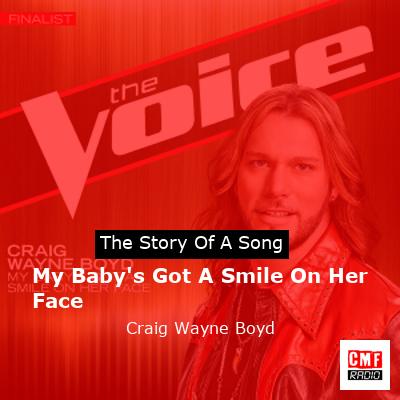 My Baby’s Got A Smile On Her Face – Craig Wayne Boyd