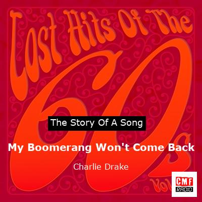 My Boomerang Won’t Come Back – Charlie Drake