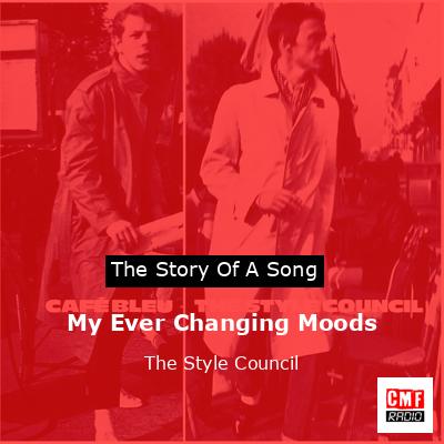 My Ever Changing Moods – The Style Council