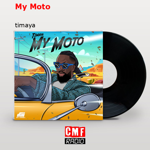My Moto – timaya