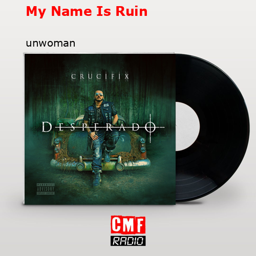 My Name Is Ruin – unwoman