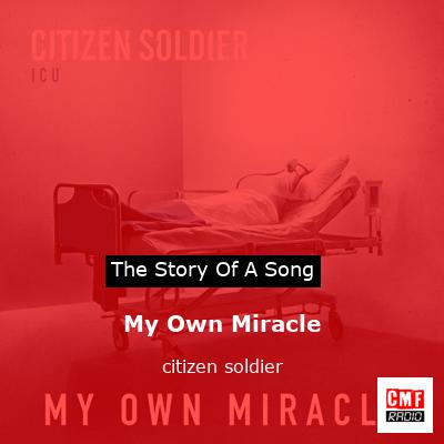 My Own Miracle – citizen soldier
